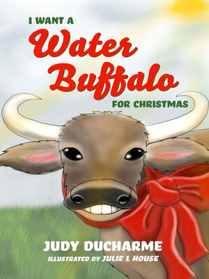 cover image of I Want a Water Buffalo for Christmas